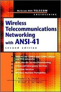 Wireless Telecommunications Networking with ANSI-41