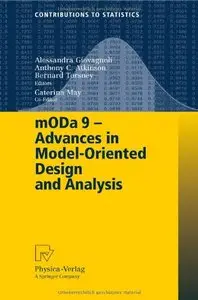 mODa 9: Advances in Model-Oriented Design and Analysis (repost)