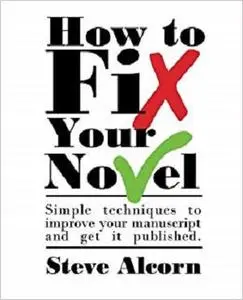 How to Fix Your Novel [Repost]