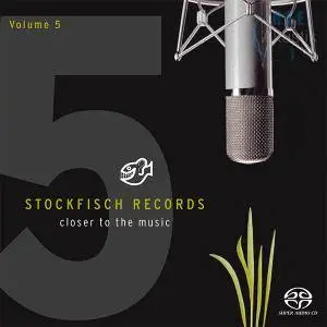 V.A. - Stockfisch Records - Closer To The Music Vol.5 (2015) [SACD-R][OF]