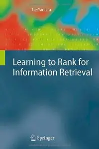 Learning to Rank for Information Retrieval (repost)