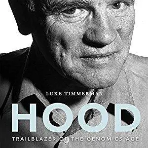 Hood: Trailblazer of the Genomics Age [Audiobook]