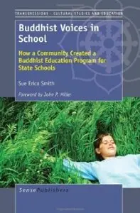 Buddhist Voices in School: How a Community Created a Buddhist Education Program for State Schools