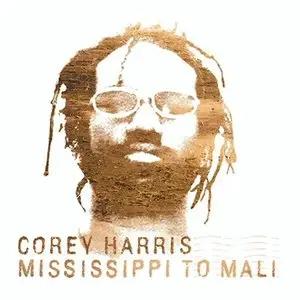 Coley Harris - Mississippi to Mali (2003)