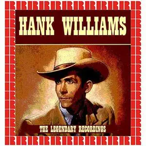 Hank Williams - The Legendary Recordings (2017) {RR Live Recordings}