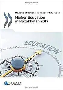 Higher Education in Kazakhstan 2017