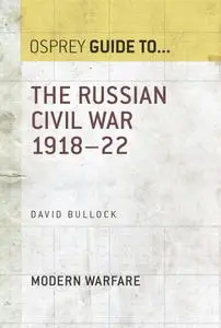 The Russian Civil War 1918–22 (Guide to...)
