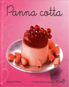 Stéphanie Bulteau, "Panna cotta"