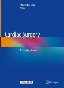 Cardiac Surgery: A Complete Guide