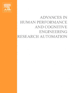 Advances in Human Performance and Cognitive Engineering Research, Volume 2 By Eduardo Salas