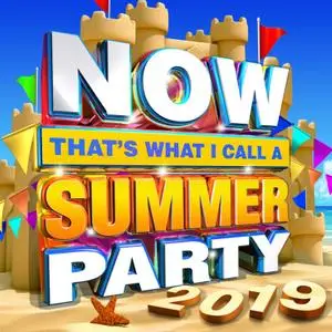 VA - NOW Thats What I Call A Summer Party 2019 (2019)