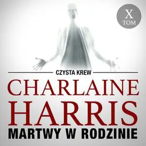 «Martwy w rodzinie» by Charlaine Harris