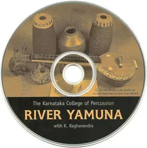 The Karnataka College Of Percussion with K. Raghavendra - River Yamuna (1997) {Music Of The World}