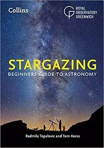 Stargazing: Beginners Guide to Astronomy