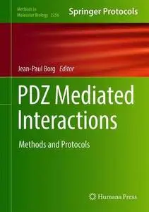 PDZ Mediated Interactions: Methods and Protocols