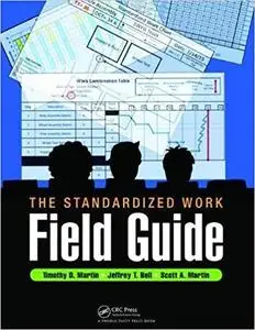 The standardized work field guide (Repost)