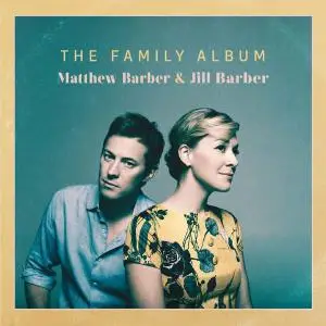 Matthew Barber and Jill Barber - The Family Album (2016)