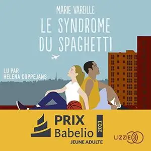 Marie Vareille, "Le syndrome du spaghetti"