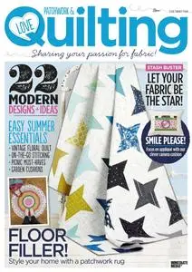 Love Patchwork & Quilting – July 2015