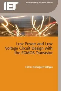 Low Power and Low Voltage Circuit Design with the FGMOS Transistor (repost)