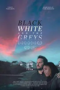 Black White and the Greys (2023)