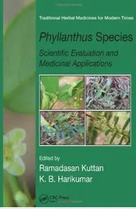 Phyllanthus Species: Scientific Evaluation and Medicinal Applications [Repost]
