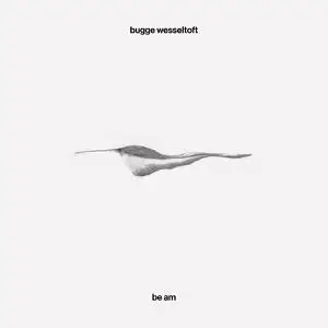 Bugge Wesseltoft - Be Am (2022)