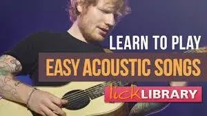 Lick Library: Learn to Play - Easy Acoustic Song