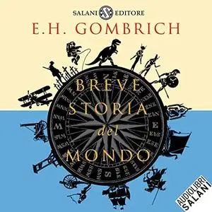 «Breve storia del mondo» by Ernst H. Gombrich