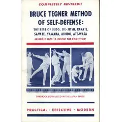 Metod of Self-Defense by Bruce Tegner