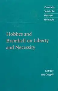 Thomas Hobbes, John Bramhall - Hobbes and Bramhall on Liberty and Necessity