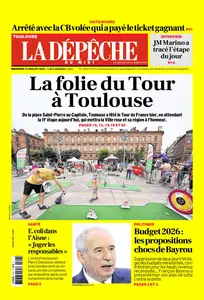 La Dépêche du Midi - 16 Juillet 2025