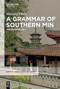 A Grammar of Southern Min: The Hui’an Dialect