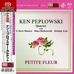 Ken Peplowski Quartet - Petite Fleur (2019) [Japan] SACD ISO + DSD64 + Hi-Res FLAC