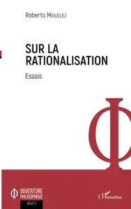 Sur la rationalisation: Essais (French Edition)