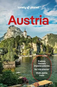 Lonely Planet Austria: Plan the Trip of a Lifetime