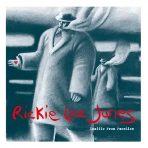 Rickie Lee Jones - Traffic From Paradise (Album Version) (1993/2014) [Official Digital Download 24/96]