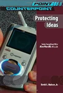 Protecting Ideas (Point/Counterpoint)