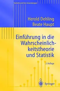 Einführung in die Wahrscheinlichkeits-theorie und Statistik