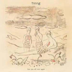 Tunng-Love You All Over Again (2025) [Official Digital Download]