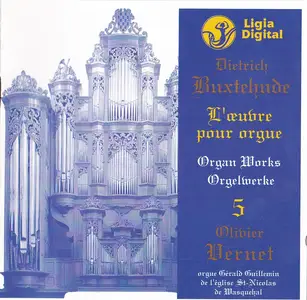 Olivier Vernet - Buxtehude: Organ Works Vol. 5 (1995)