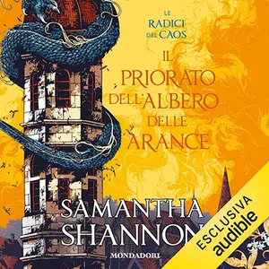 «Il priorato dell'albero delle arance» by Samantha Shannon