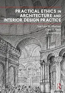 Practical Ethics in Architecture and Interior Design Practice