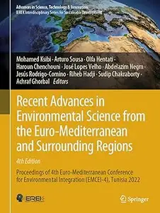 Recent Advances in Environmental Science from the Euro-Mediterranean and Surrounding Regions