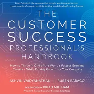 The Customer Success Professional's Handbook [Audiobook]