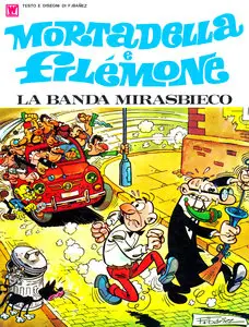 Mortadella E Filemone - Volume 1 - La Banda Mirasbieco