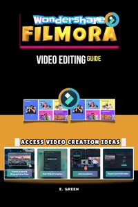 Wondershare Filmora Video Editing Guide: Access Video Creation Ideas