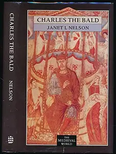 Charles the Bald (The Medieval World)