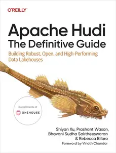 Apache Hudi - The Definitive Guide