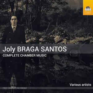 VA - Braga Santos: Complete Chamber Music (2025) [Official Digital Download 24/96]